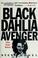 Cover of: Black Dahlia avenger