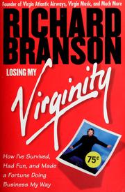 Cover of: Losing my virginity by Richard Branson