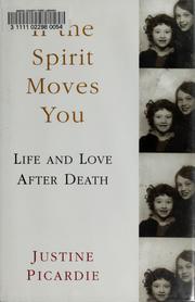 Cover of: If the spirit moves you: life and love after death