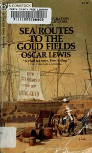 Cover of: Sea routes to the gold fields | Lewis, Oscar