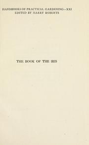 Cover of: The  book of the iris by Richard Irwin Lynch