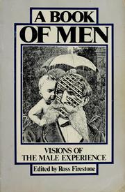 Cover of: A  Book of men by edited by Ross Firestone.