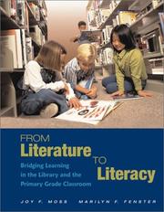 Cover of: From Literature to Literacy: Bridging Learning in the Library and the Primary Grade Classroom