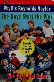 Cover of: The Boys Start the War by Phyllis Reynolds Naylor, Jean Little