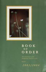 The Book of Order of the Evangelical Presbyterian Church by Evangelical Presbyterian Church.