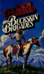 Cover of: Buckskin Brigades by L. Ron Hubbard