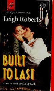 Cover of: Built to Last | Leigh Roberts