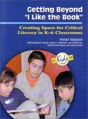 Cover of: Getting Beyond I Like the Book: Creating Space for Critical Literacy in K-6 Classrooms (Kids Insight Series)