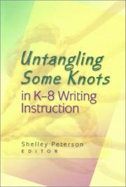 Cover of: Untangling Some Knots in K-8 Writing Instruction