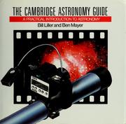 Cover of: The  Cambridge astronomy guide: a practical introduction to astronomy