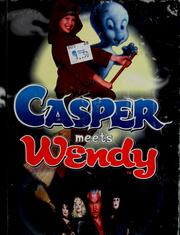 Cover of: Casper meets Wendy by Amy LaRoche