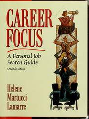 Cover of: Career focus by Helene Martucci Lamarre