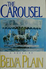 Cover of: The  carousel by Belva Plain