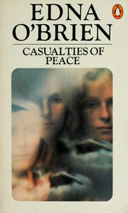 Cover of: Casualties of peace by Edna O'Brien