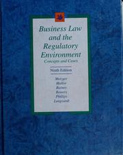 Cover of: Business law and the regulatory environment: concepts and cases