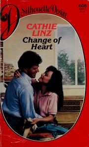 Cover of: Change Of Heart by Cathie Linz