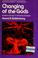 Cover of: Changing of the gods
