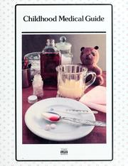 Cover of: Childhood medical guide by by the editors of Time-Life Books.