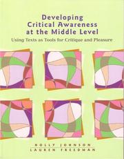 Cover of: Developing Critical Awareness at the Middle Level | Holly Johnson