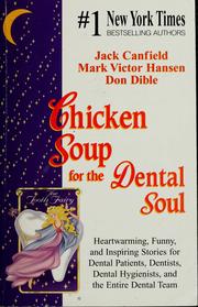 Chicken soup for the dental soul by Jack Canfield