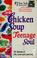 Cover of: Chicken soup for the teenage soul