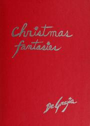 Christmas fantasies by Ted Ettore De Grazia