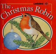 Cover of: The Christmas robin by David Hately
