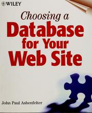 Cover of: Choosing a database for your Web site by John Paul Ashenfelter