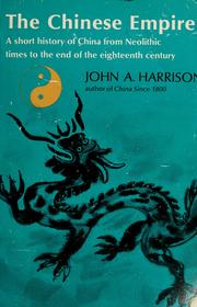 Cover of: The  Chinese Empire by John Armstrong Harrison