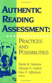 Cover of: Authentic Reading Assessment by Sheila W. Valencia, Elfrieda H. Hiebert