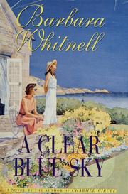 Cover of: A  clear blue sky by Barbara Whitnell