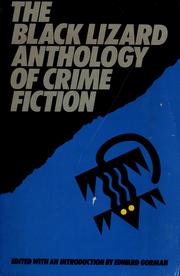 Cover of: The  Black Lizard anthology of crime fiction by edited with an introduction by Edward Gorman.