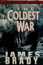 Cover of: The  coldest war by James Brady, James Brady