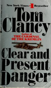 Cover of: Clear and Present Danger (Jack Ryan Novels) by 
