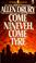Cover of: Come Nineveh, Come Tyre