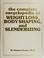 Cover of: The complete encyclopedia of weight loss, body shaping, and slenderizing