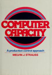 Cover of: Computer capacity: a production control approach