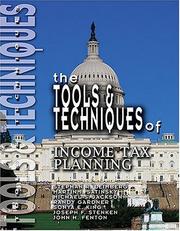 Cover of: The Tools & Techniques of Income Tax Planning (The Tools & Techniques Series)