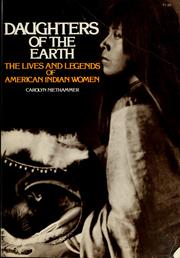 Cover of: Daughters of the earth: the lives and legends of American Indian women
