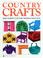 Cover of: Country crafts