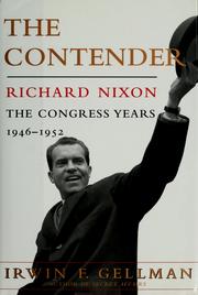 Cover of: The  contender, Richard Nixon by Irwin F. Gellman