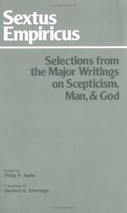 Cover of: Selections from the major writings on scepticism, man, & God by Sextus Empiricus.