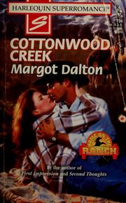 Cover of: Cottonwood creek by Margot Dalton