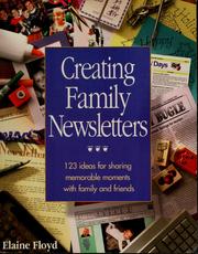 Cover of: Creating Family Newsletters by Elaine Floyd