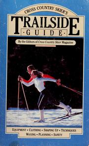 Cover of: Cross country skier's trailside guide