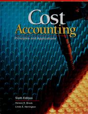 Cover of: Cost accounting: principles and applications