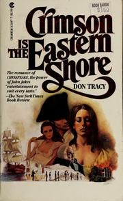 Cover of: Crimson is the Eastern Shore by Don Tracy
