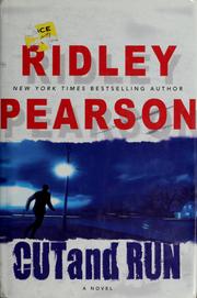 Cover of: Cut and run | Ridley Pearson