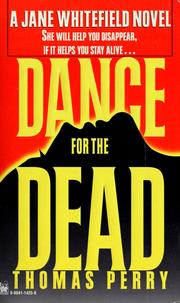 Cover of: Dance for the Dead (Jane Whitfield Novel) | Thomas Perry