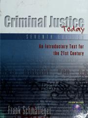 Cover of: Criminal justice today by Frank Schmalleger